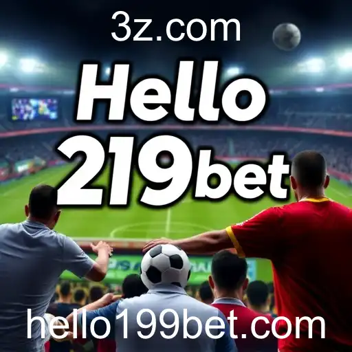 Apostas ao Vivo na Hello 199bet: Uma Experiência Dinâmica e Interativa
